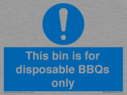 this-bin-is-for-disposable-bbqs-only~
